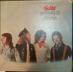 Slade – Nobody's Fools - 76