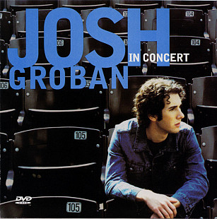 Josh Groban – Josh Groban In Concert ( 2 x CD ) ( USA ) SEALED у заводській упаковці