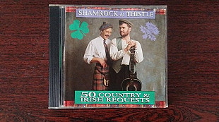 Shamrock & Thistlle - 50 country & irish requests (UK)
