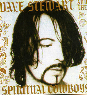 Dave Stewart (Eurithmics) And The Spiritual Cowboys – Dave Stewart And The Spiritual Cowboys