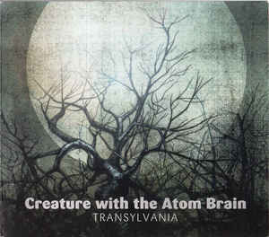 Продам фирменный CD Creature With The Atom Brain - 2009 - Transylvania - DG - TE149 - USA