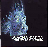 Продам фирменный CD Magna Carta – Ticket To The Moon - 2cd - DG - EU - Ambitions – 223113-311