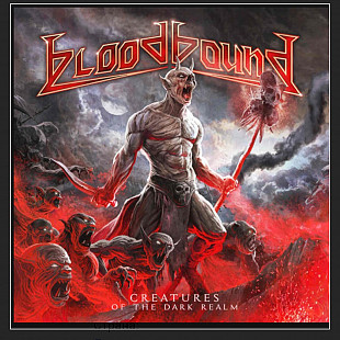 CD Bloodbound - Creatures Of The Dark Realm
