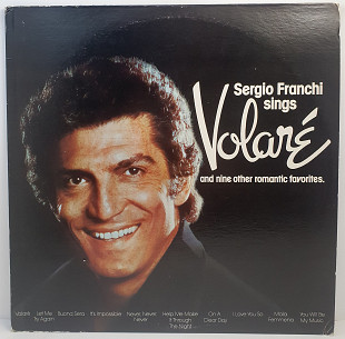 Sergio Franchi – Sergio Franchi Sings Volare and Nine Other Romantic Favorites LP 12" (Прайс 49403)