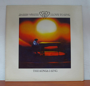 Barry White – I Love To Sing The Songs I Sing