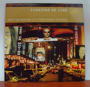 Funkstar De Luxe – Keep On Moving (It's Too Funky In Here) (2LP)