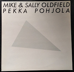 Mike & Sally Oldfield - Pekka Pohjola