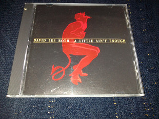 David Lee Roth "A Little Ain't Enough" фирменный CD Made In USA.
