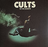 Cults – To The Ghosts Green Onion Vinyl