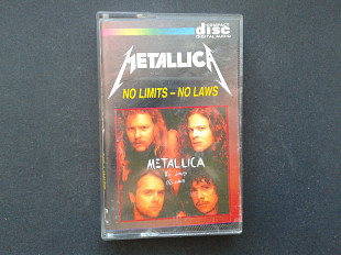 Metallica - No Limits-No Laws