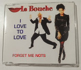 Maxi-Single LA BOUCHE 1995 I Love To Love / Forget Me Nots (Germany)