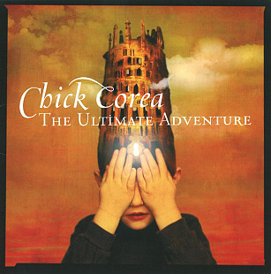 Chick Corea ‎– The Ultimate Adventure