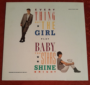 EVERYTHING BUT THE GIRL- BABY STARS SHINE BRIGHT 1986