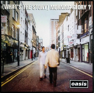 Oasis – What's The Story Morning Glory