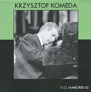 KRZYSZTOF KOMEDA f. Tomasz Stańko, Michał Urbaniak, Czesław Bartkowski etc – Jazz Jamboree ‘63 - NEW
