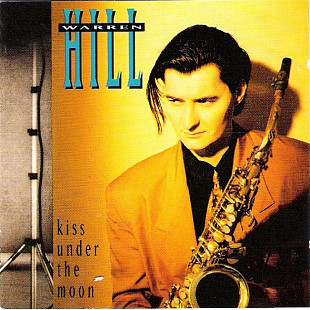 Warren Hill '' Kiss Under The Moon '' 1991 USA (2 CD.)