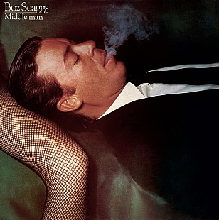 Boz Scaggs – Middle Man 1980