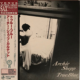 Archie Shepp Quartet – True Blue