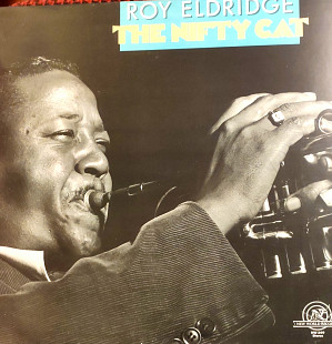 Roy Eldridge. The Nifty Cat