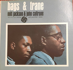 Bags & Trane. Milt Jackson & John Coltrane.
