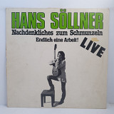 Hans Sollner – Nachdenkliches Zum Schmunzeln - Endlich Eine Arbeit! LP 12" (Прайс 49458)