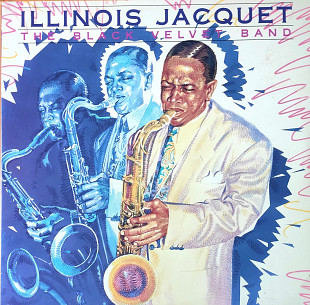 Illinois Jacquet. The Black Velvet Band