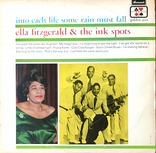 Ella Fitzgerald & the Ink Spots. Into Еасн Life Some Rain Must Fall.
