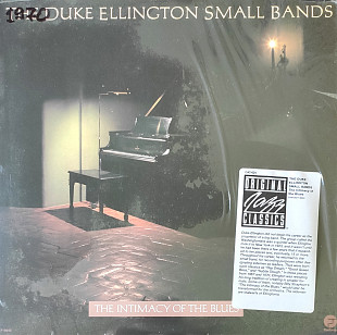 The Duke Ellington Small Bands. The Intimacy of the Blues