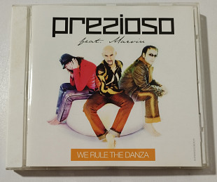 CD PREZIOSO FEAT. MARVIN 2002 We Rule The Danza (Germany)