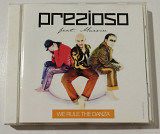 CD PREZIOSO FEAT. MARVIN 2002 We Rule The Danza (Germany)