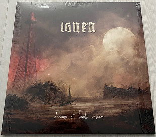 IGNEA "Dreams Of Lands Unseen"