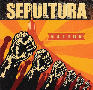 SEPULTURA CD «Nation» ℗2001