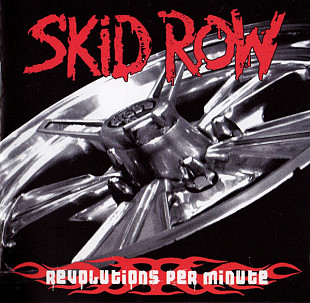 SKID ROW CD «Revolutions Per Minute» ℗2006