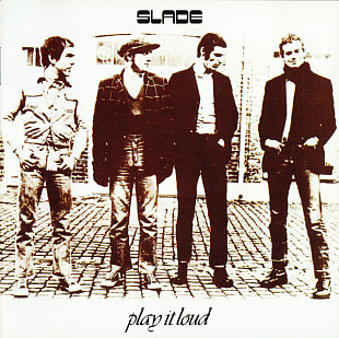 SLADE CD «Play It Loud» ℗1970
