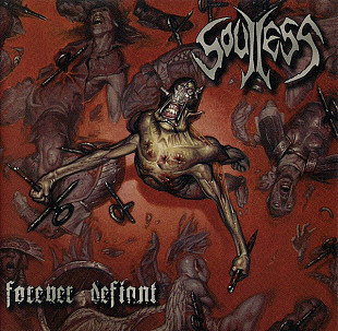 SOULLESS CD «Forever Defiant» ℗2007