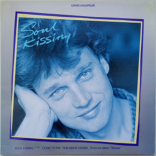 DAVID KNOPFLER Soul Kissing 12", Single, 45 RPM NM/VG++