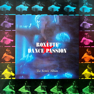 Roxette – Dance Passion (The Remix Album)