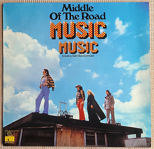 MIDDLE OF THE ROAD - Music Music 1973 (Germany)