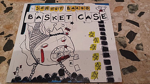 Johnny Bardo=Basket case= original edition