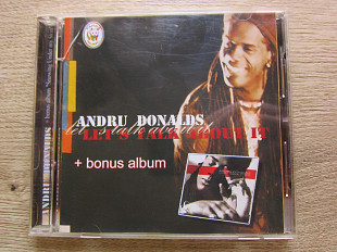 Andru Donalds 2001 Let's Talk About It + Bonus Album (ех Enigma)