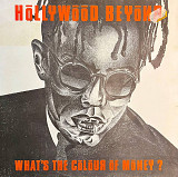 Hollywood Beyond - What's The Colour Of Money?, 12'45RPM Single