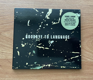 Daniel Lanois / Rocco Deluca – Goodbye To Language CD