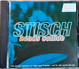 STISCH "Heads Collide" (ліцензія UA)