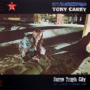 Tony Carey – Some Tough City
