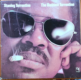 Stanley Turrentine. The Baddest Turrentine
