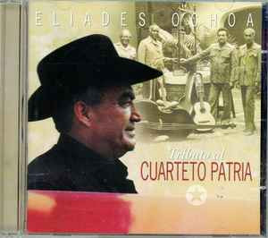 Eliades Ochoa – Tributo Al Cuarteto Patria /2000/ Yerba Buena, Virgin / Europe Фирменный