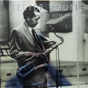 Lester Young. Lester Leaps Again