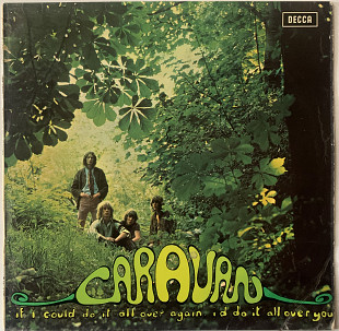 Caravan - If I Could Do It All Over Again, I'd Do It All Over You - 70