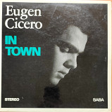 Eugen Cicero. In Town.