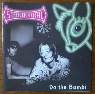 STEREO TOTAL CD «Do The Bambi» ℗2005